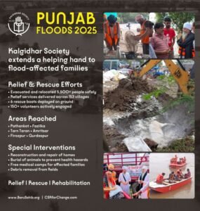 Punjab Floods 2025 – Kalgidhar Society’s Mission of Seva, Relief & Rebuilding Lives