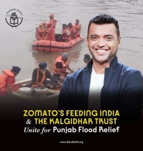 Zomato’s Feeding India & The Kalgidhar Society Join Hands for Punjab Flood Relief