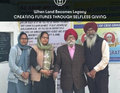 A Legacy of Giving – How Colonel Gurmit Singh Lubana’s Land Donation is Transforming Rural Education