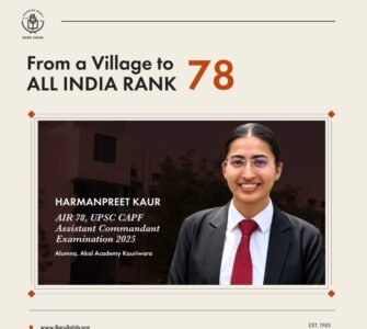Harmanpreet Kaur AIR 78 – From a Village Classroom to UPSC CAPF Assistant Commandant