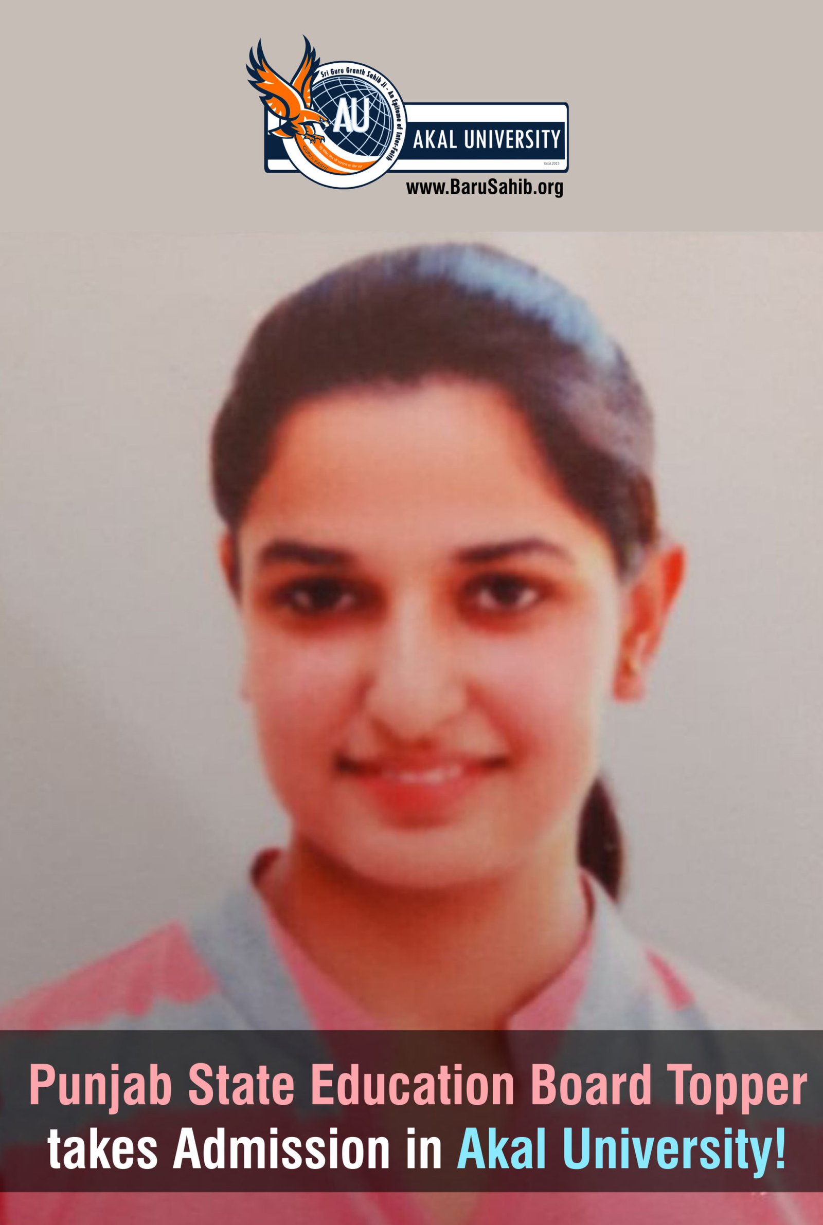 Punjab State Education Board Topper, Husandeep Kaur, Joins Akal University to Pursue Her IAS Dream