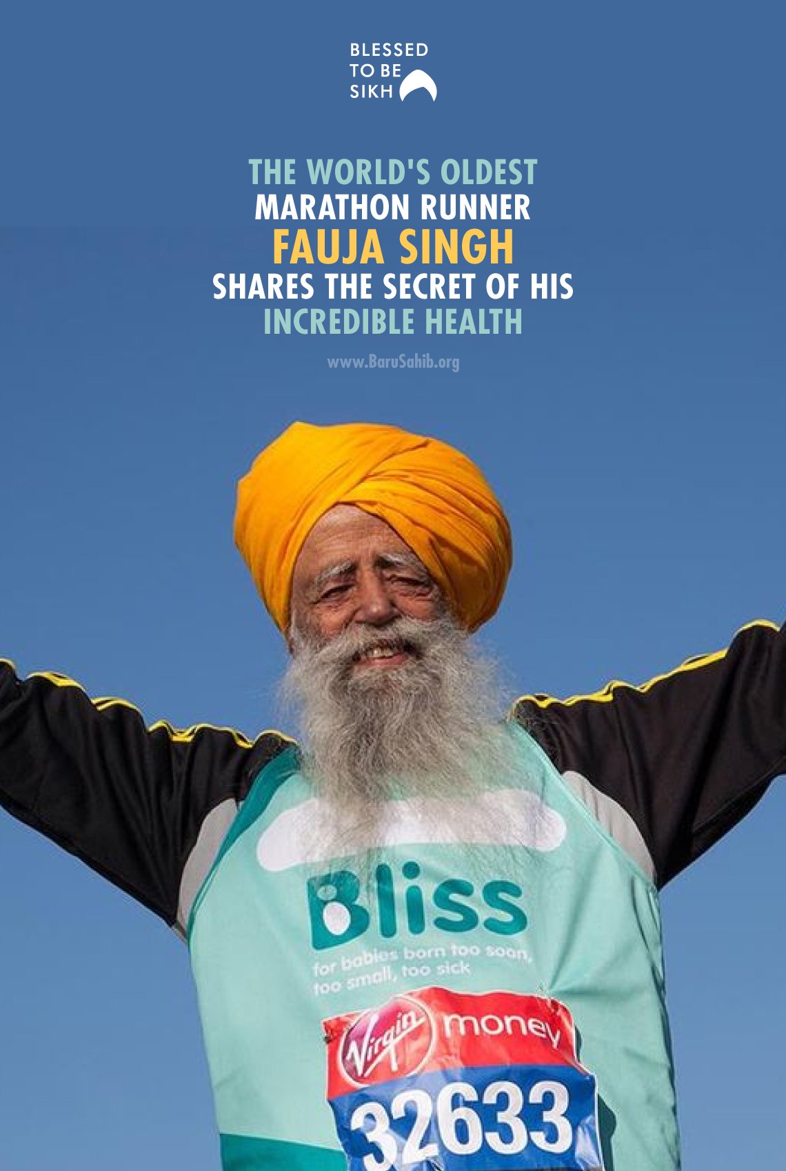 The World's Oldest Marathon Runner FAUJA SINGH shares the secret of his
