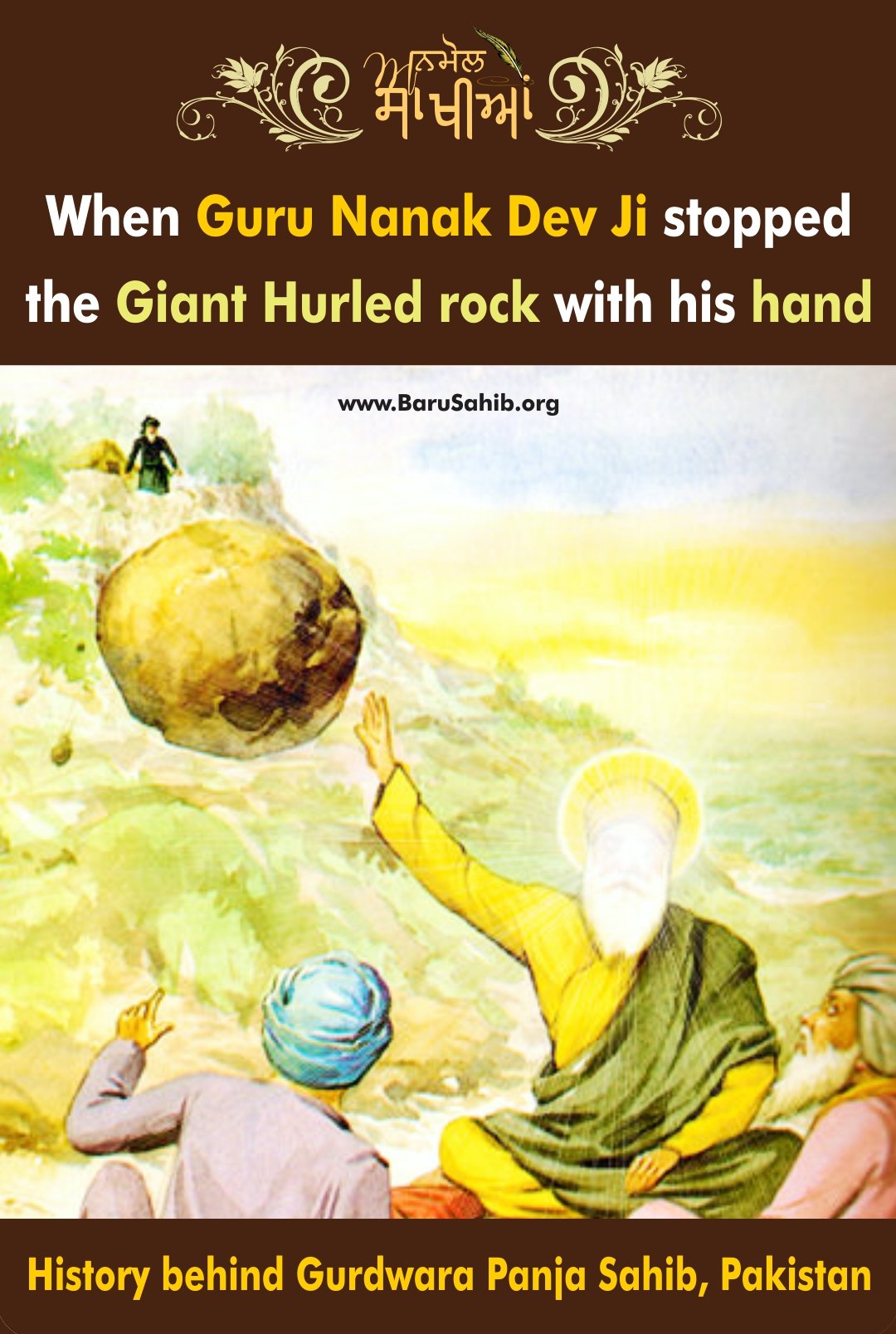 When Guru Nanak Dev Ji stopped the Giant Hurled rock with his hand ...