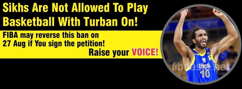 Stop Racial Discrimination Against Sikh Turban by FIBA #LetSikhsPlay