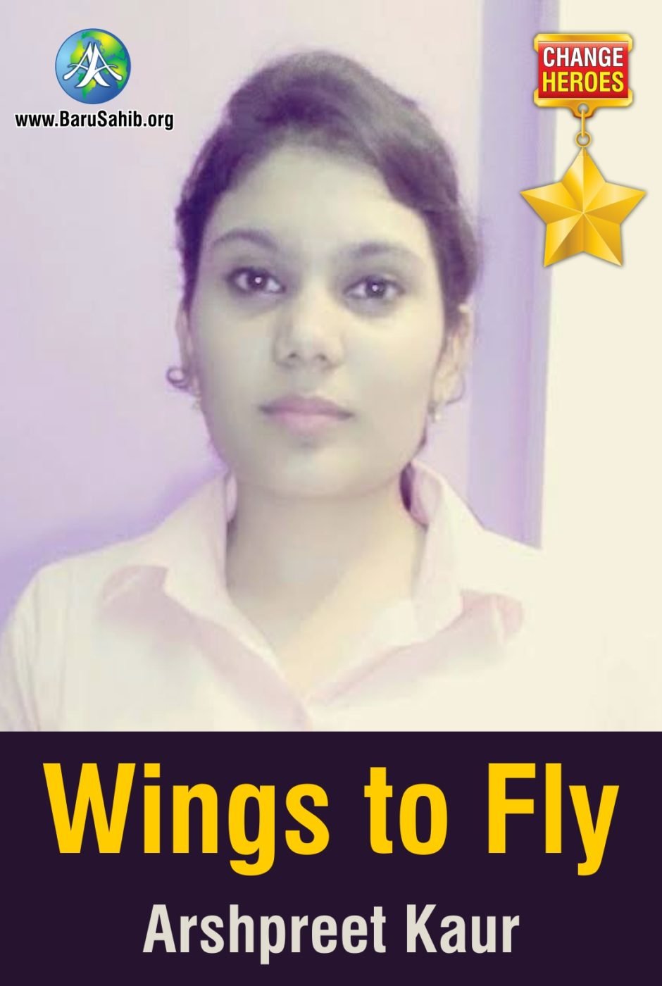 Wings to Fly – Arshpreet Kaur