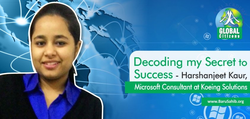Decoding my Secret to Success – Harshanjeet Kaur, Microsoft Consultant at Koeing Solutions