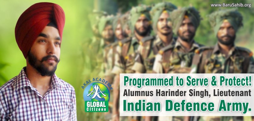 Programmed to Serve & Protect: Alumnus Harinder Singh – Lieutenant – Indian Defence Army!