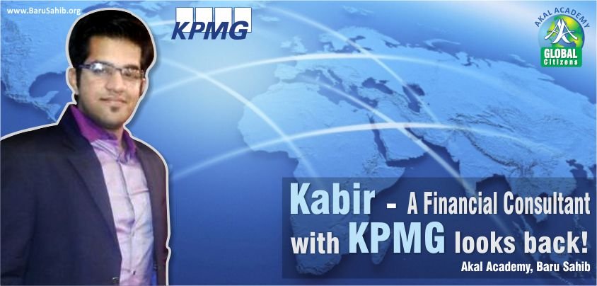 Kabir – A Financial Consultant with KPMG looks back