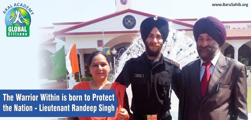 The Warrior Within is born to Protect the Nation – Lieutenant Randeep Singh!